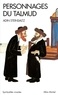 Adin Steinsaltz - Personnages du Talmud.