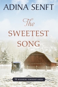  Adina Senft - The Sweetest Song - The Whinburg Township Amish, #9.