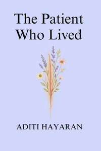 The Patient Who Lived