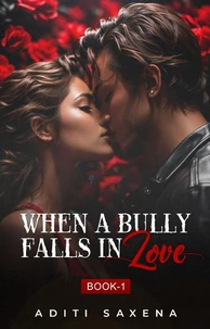 When A Bully Falls In Love