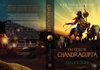 Adity Kay - Emperor Chandragupta.