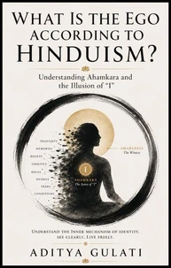 What Is the Ego According to Hinduism?