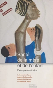 Sante De La Mere Et De L'Enfant. Exemples Africains