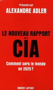 Le nouveau rapport de la CIA