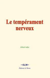 Le tempérament nerveux