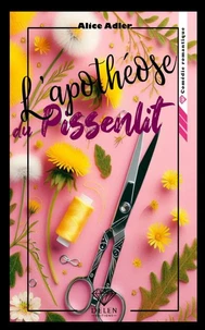 L'apothéose du pissenlit - Tome 4