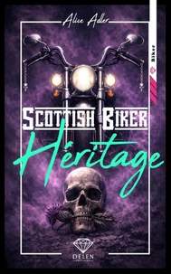 Scottish bikers - Tome 1
