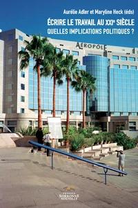 Ecrire le travail au XXIe siècle