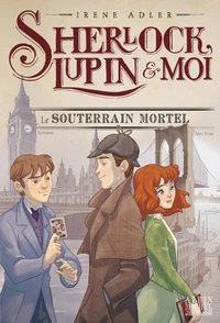 Le Souterrain mortel