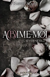 A(b)îme-moi Tome 1