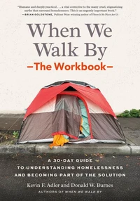 When We Walk By: The Workbook