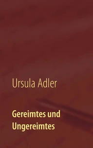Gereimtes und Ungereimtes
