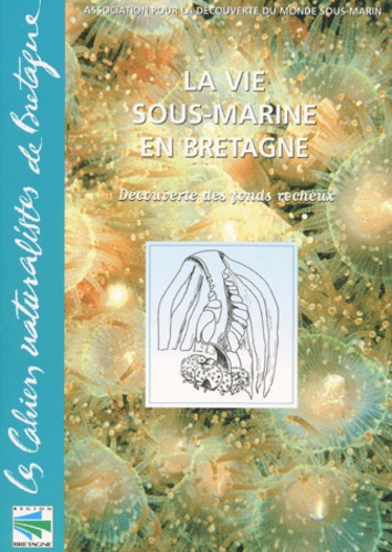  ADMS et A Castric-Fey - La vie sous-marine en Bretagne - Découverte des fonds rocheux.