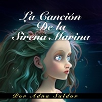  Adna Saldor - La Canción de la Sirena Marina.
