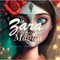  Adna Saldor - Zara y la mariposa mágica.