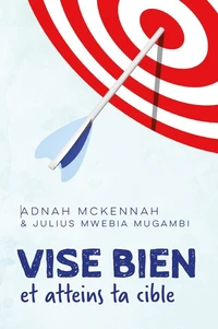 Vise bien et atteins ta cible