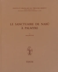 Le sanctuaire de Nabu à Palmyre