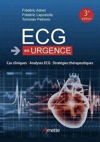 ECG en urgence (3e édition)