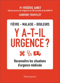 Fièvre, malaise, douleurs - Y a-t-il urgence ?