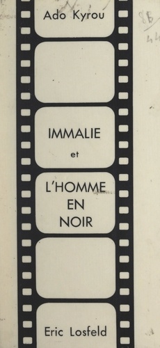 Immalie et l'homme en noir