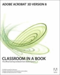 Adobe Acrobat 3D - Classroom in a Book.