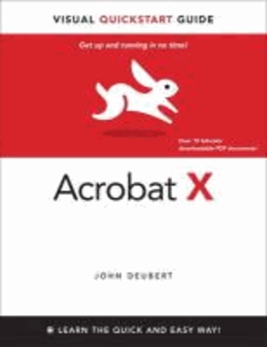 Adobe Acrobat X for Windows and Macintosh - Visual QuickStart Guide.