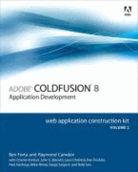 Adobe ColdFusion 8 Web Application Construction Kit 2 - Application Development.