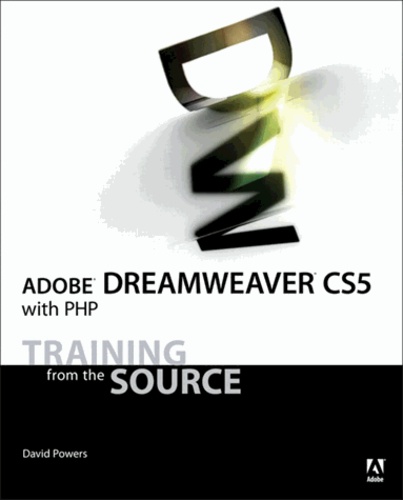Adobe Dreamweaver CS5 with PHP: Training from the Source.
