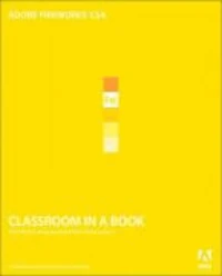 Adobe Fireworks CS4 Classroom in a Book
