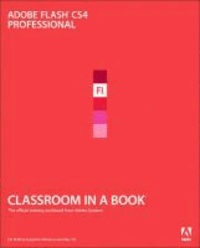 Adobe Flash CS4 Professional Classroom in a Book.