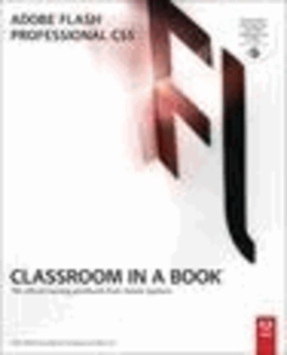 Adobe Flash Professional CS5 Classroom in a Book.