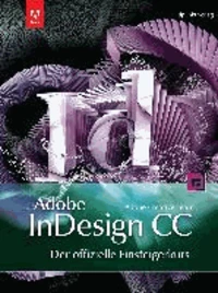Adobe InDesign CC  - der offizielle Einsteigerkurs
