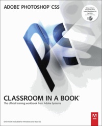 Adobe Photoshop CS5 Classroom in a Book.