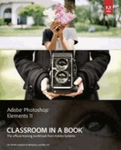 Adobe Photoshop Elements 11 Classroom in a Book.