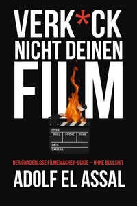 Verk*ck Nicht Deinen Film