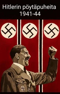 Hitlerin pöytäpuheita 1941-44
