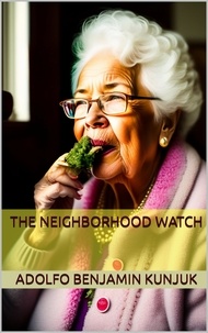  Adolfo Benjamin Kunjuk - The Neighborhood Watch.
