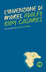 L'invenzione di Morel