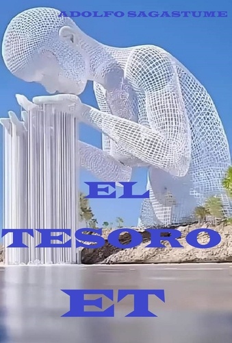  Adolfo Escobar Sagastume et  Adolfo Sagastume - El Tesoro ET.