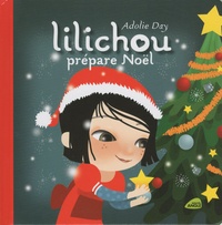 Adolie Day - Lilichou prépare Noël.