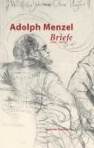 Adolph Menzel. Briefe