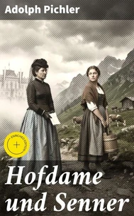 Hofdame und Senner
