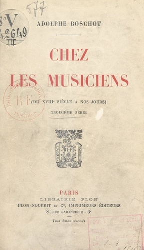 Chez les musiciens. Du XVIIIe siècle à nos jours