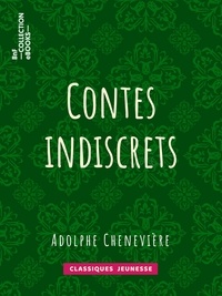 Adolphe Chenevière - Contes indiscrets.