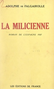 Adolphe de Falgairolle - La milicienne.