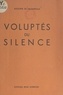 Adolphe de Falgairolle - Voluptés du silence.