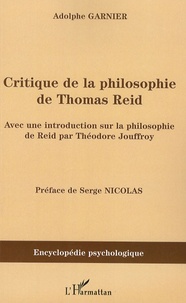 Adolphe Garnier - Critique de la philosophie de Thomas Reid.