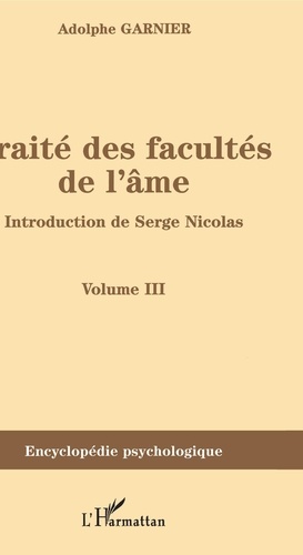 Traité des facultés de l'âme (1852). Volume 3