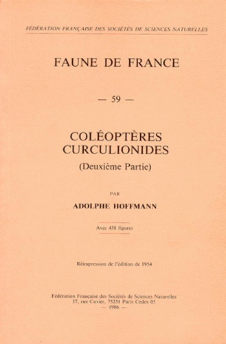 Adolphe Hoffmann - FAUNE DE FRANCE NUMERO 59 : COLEOPTERES CURCULIONIDES. - Deuxième partie.