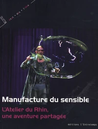 Manufacture du sensible